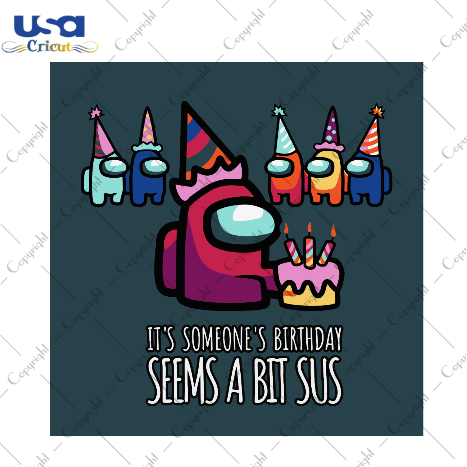 It's Someones Birthday Seems A Bit Sus Svg, Trending Svg, Birthday Svg, Among Us Birthday, Among Us Svg, Birthday Gifts, Gift For Birthday, Gift Ideas