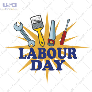 Labour Day Happy American Labor Day Gifts, Shirt For Labour Day Svg File Diy Crafts Svg Files For Cricut, Silhouette Sublimation Files - USA Cricut