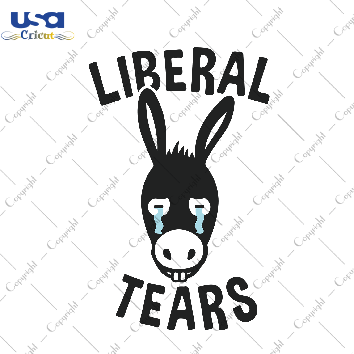 Liberal Tears, Trending Svg, Donald Trump Shirt, President Svg, Trump Gift Svg, Donald Trump Gift, Republican Gift Svg, President Svg, Make America Great, President Trump, American Flag - USA