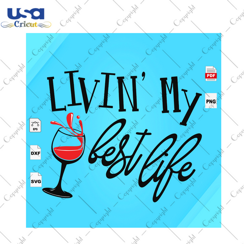 Living my best life 9 Black Girl Gift Diy Crafts Svg Files For Cricut, Silhouette Sublimation Files