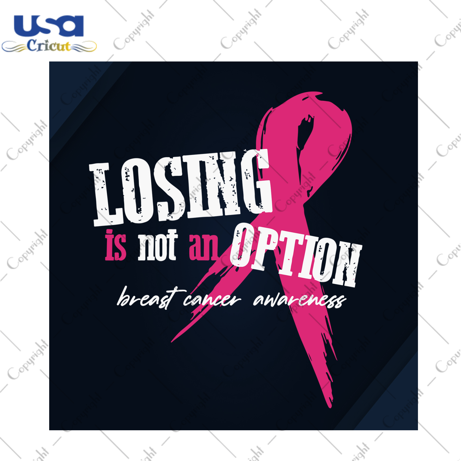 Losing Is Not An Option Breast Cancer Gift Diy Crafts Svg Files For Cricut, Silhouette Sublimation Files