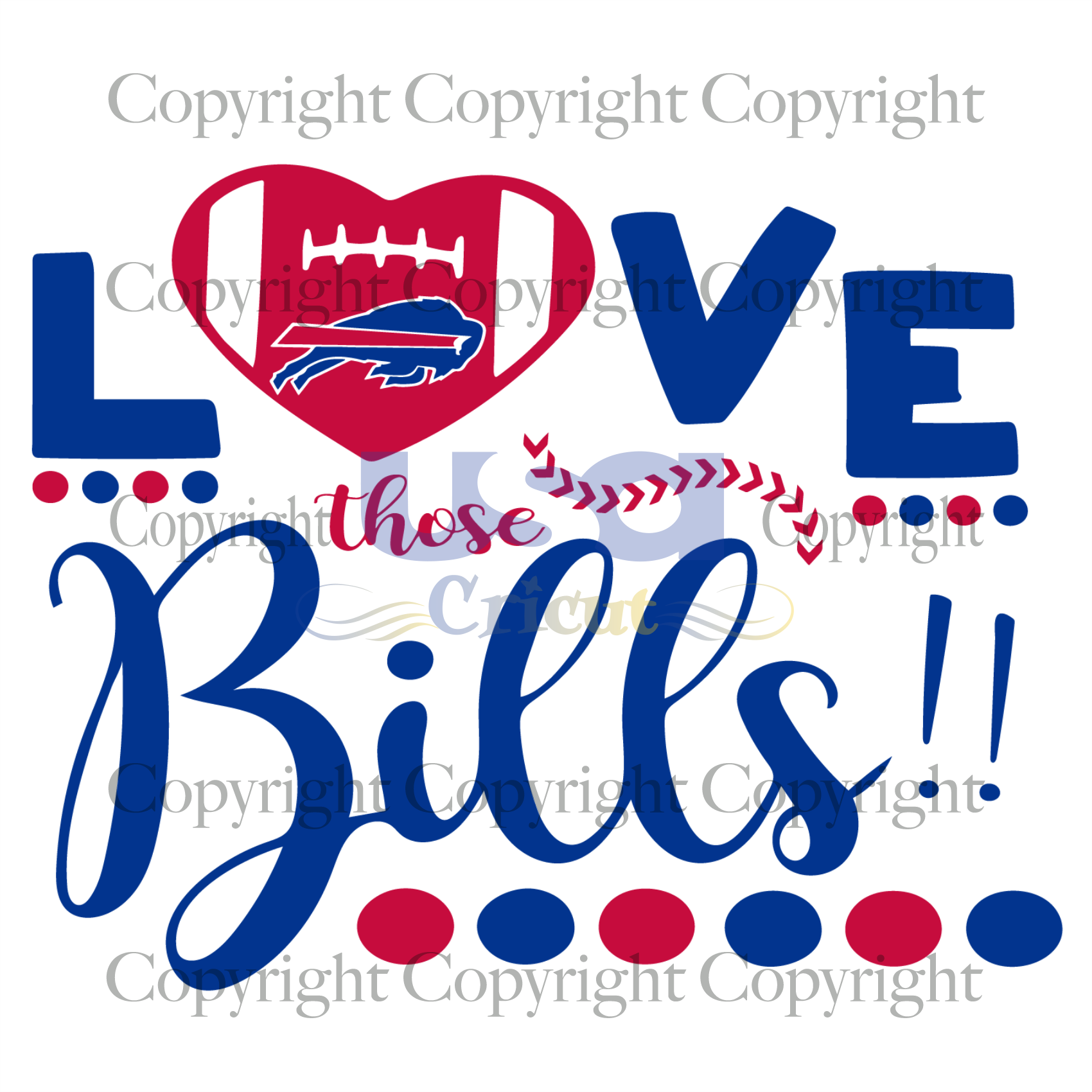 Love Those Buffalo Bills Svg, Sport Svg, Nfl League Svg, Football Svg, SVG files for cricut Instant Download Version - USA Cricut