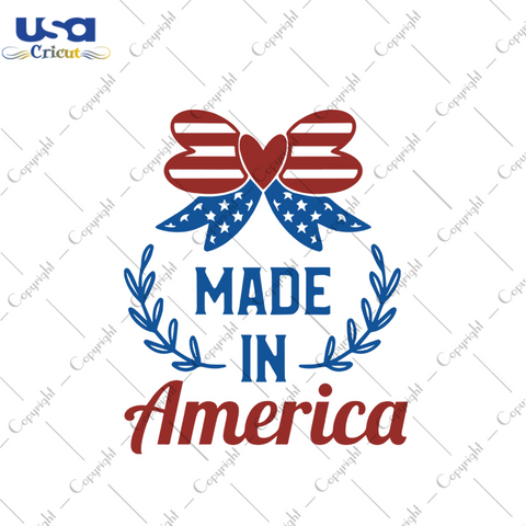 Made in america 4th Of July Gift Diy Crafts Svg Files For Cricut, Silhouette Sublimation Files