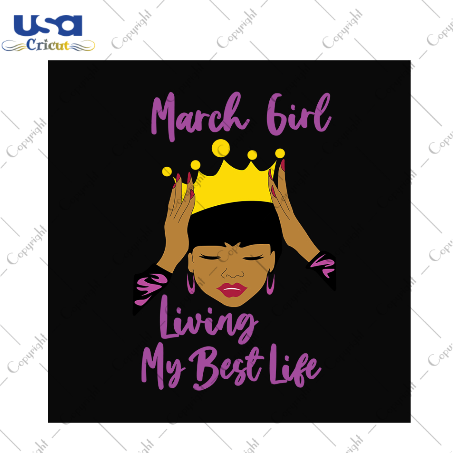 March girl living my best life svg, birthday svg, birthday girl svg, march girl svg, march birthday svg, born in march, best life svg, girl life svg, birthday queen svg, black girl svg, birth