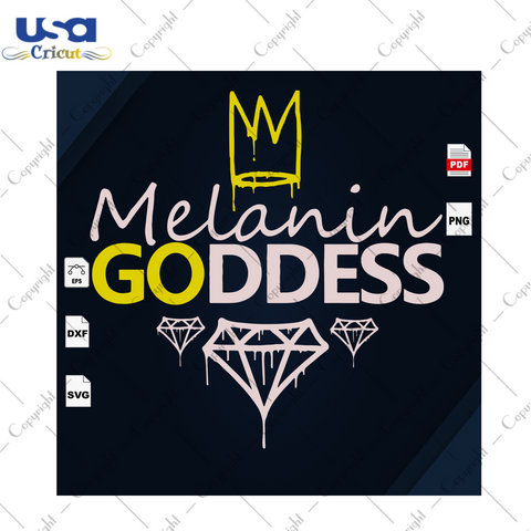 Melanin Goddess Black Girl Gift Diy Crafts Svg Files For Cricut, Silhouette Sublimation Files