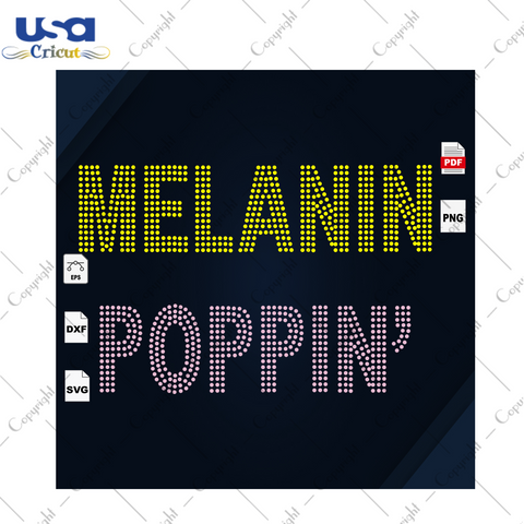 Melanin Poppin Black Girl Gift Diy Crafts Svg Files For Cricut, Silhouette Sublimation Files