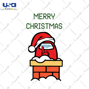 Merry Christmas Among Us Svg, Christmas Svg, Xmas Svg, Merry Christmas, Christmas Gift, Christmas Season, Among Us Svg, Among Us Santa, Santa Svg, Chimney Svg, Shh Among Us, Impostor Svg - US