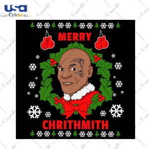 Merry Chrithmith Mike Tyson Svg, Christmas Svg, Xmas Svg, Merry Christmas, Christmas Gift, Mike Tyson Svg, Chrithmith Svg, Christmas Tyson, Tyson Svg, Funny Christmas, Merry Chrithmith Svg - 