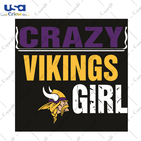 Minnesota Vikings Crazy Girl Sport Gift Diy Crafts Svg Files For Cricut, Silhouette Sublimation Files