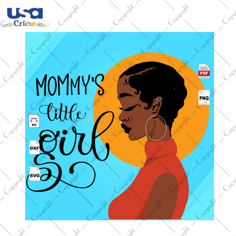 Mommys Littlle Girl Black Girl Gift Diy Crafts Svg Files For Cricut, Silhouette Sublimation Files