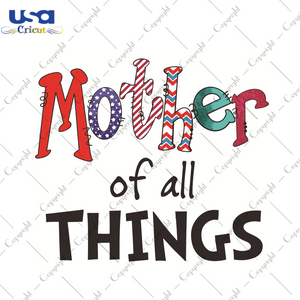 Mother Of All Things Dr Seuss Gift Diy Crafts Svg Files For Cricut, Silhouette Sublimation Files