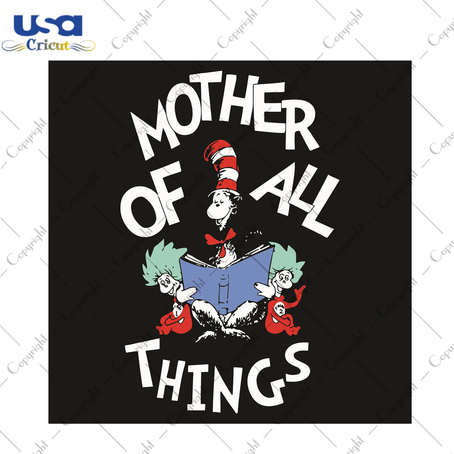 Mother Of All Things Dr Seuss Gift Diy Crafts Svg Files For Cricut, Silhouette Sublimation Files