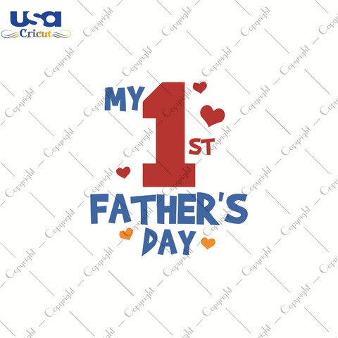 My 1st Father's Day, Father's Day Svg, Happy Father's Day, Diy Crafts SVG Files For Cricut, Silhouette Sublimation Files Shirt Design Ideas  Instant Download - USA Cricut