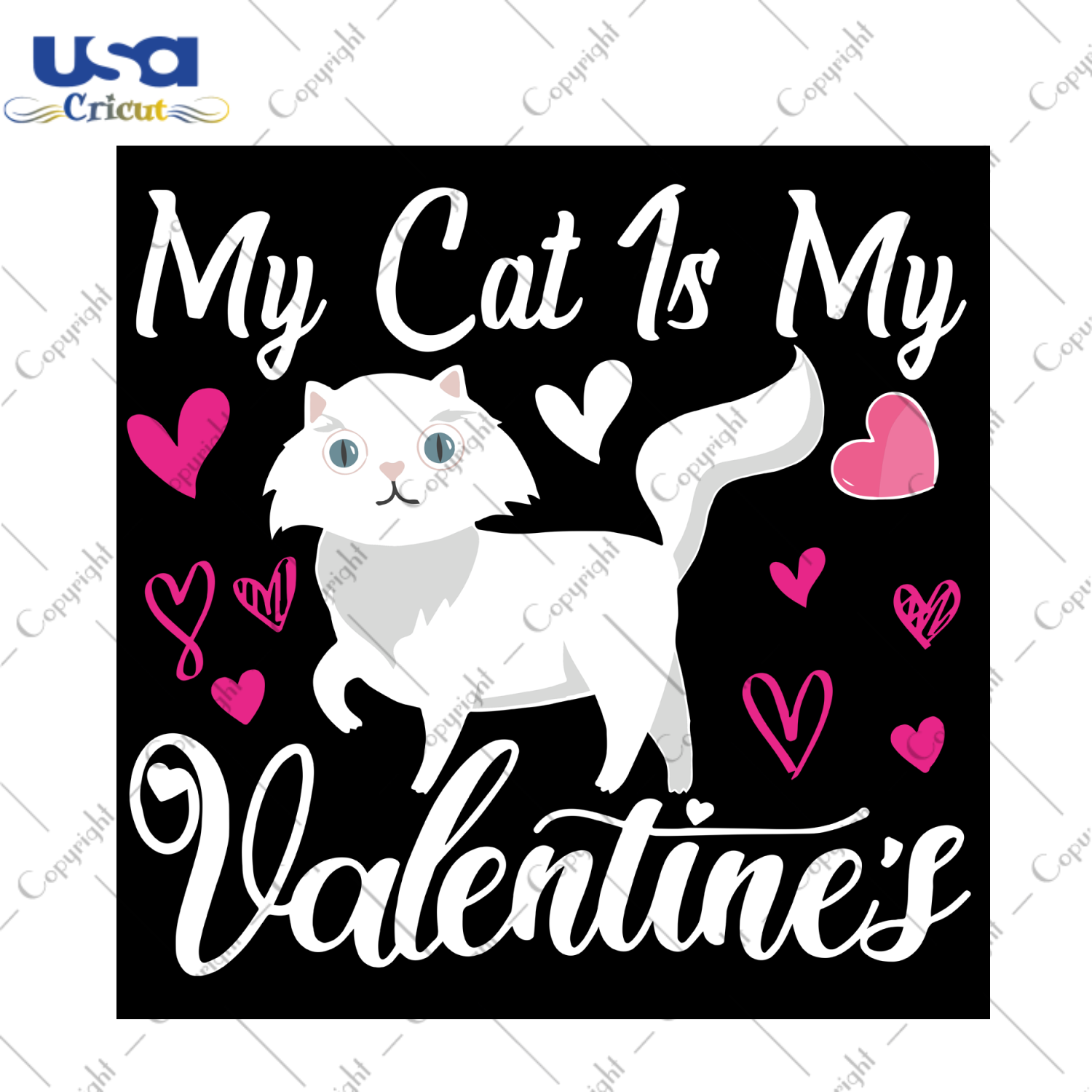 My Cat Is My Valentine's, Valentine Svg, Cat Svg, Cat Lover, Valentines Day Svg, Happy Valentines Day, Valentine 2021, Cat mom svg, Valentine Gifts, Valentine Shirts, Gift For Him, Cat lady, Baby Cat, Cat shirt svg