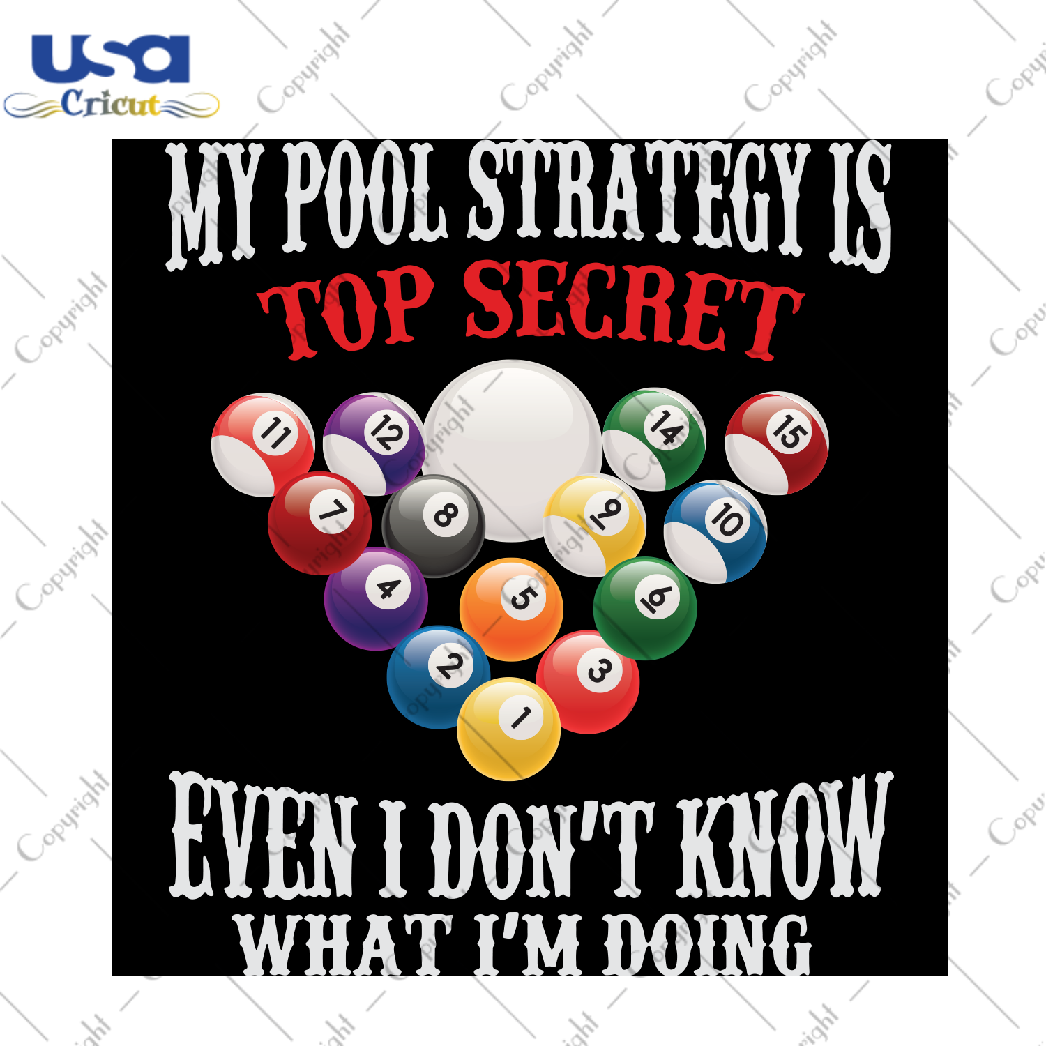 My Pool Strategy Is Top Secret Even I Don’t Know What I’m Doing, Trending Svg, Quote Svg, Quotes Svg, Best Quote, Deep Quote, Funny Quote, Cute Quote, Trending Quote, Quote For Life, Gift