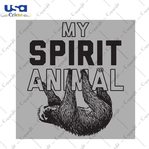 My spirit animal Trending Gift Diy Crafts Svg Files For Cricut, Silhouette Sublimation Files