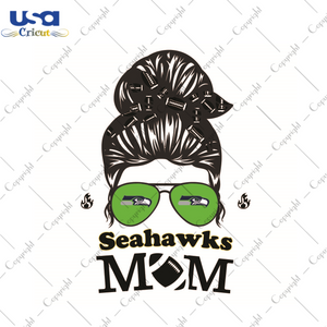 Gift For Mom, NFL Gift For Seahawks Mom Diy Crafts Svg Files For Cricut, Silhouette Sublimation Files - USA Cricut