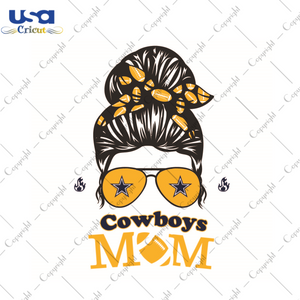 Gift For Mom, NFL Gift For Cowboys Mom Diy Crafts Svg Files For Cricut, Silhouette Sublimation Files - USA Cricut