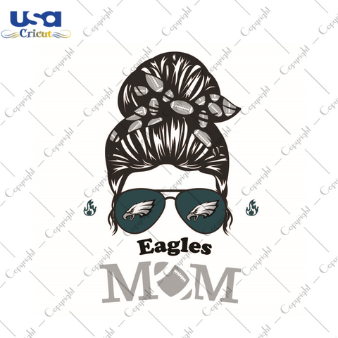 Gift For Mom, NFL Gift For Eagles Mom Diy Crafts Svg Files For Cricut, Silhouette Sublimation Files - USA Cricut