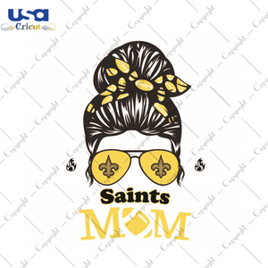 Mom Gift, NFL Gift For Saints Mom Diy Crafts Svg Files For Cricut, Silhouette Sublimation Files - USA Cricut