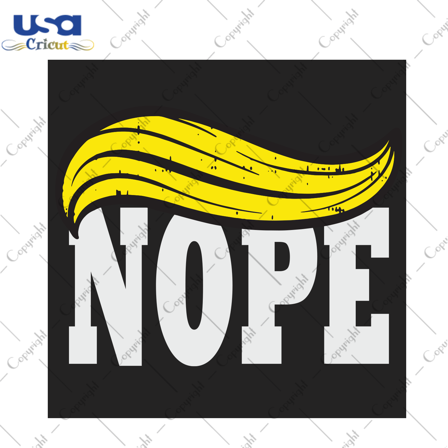 Nope Anti Trump Wig Funny Impeach Stop Donald Say No Protest Trending Gift Diy Crafts Svg Files For Cricut, Silhouette Sublimation Files