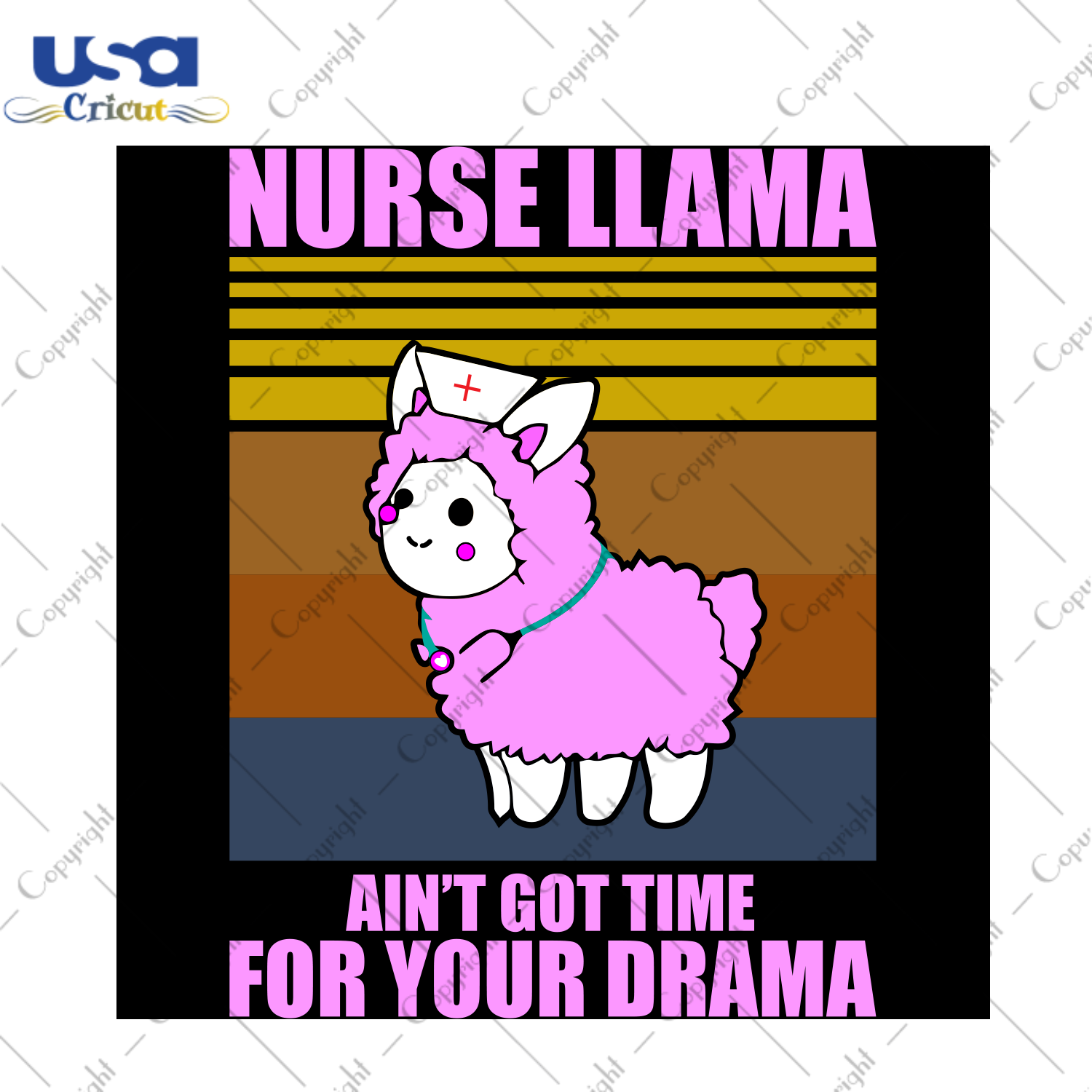 Nurse Llama Ain't Got Time For You Drama, Trending Svg, Llama Svg, Llama Gift,Llama Shirt, Nurse Llama Svg, Nurse Llama Shirt, Nurse Life, Nurse Mom Gift, Llama Nurse, Digital File, Vinyl For