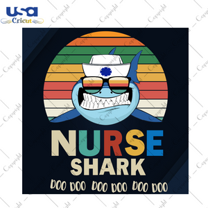 Nurse Shark, Trending, Trending Svg, Trending Now,Nurse Svg, Nurse Gift, Nurse Gift Svg, Nurse Tee, Nurse Life Svg, Shark Svg, Shark Gifts, Shark Shirts, Shark Vector, Diy Crafts, Svg Files -