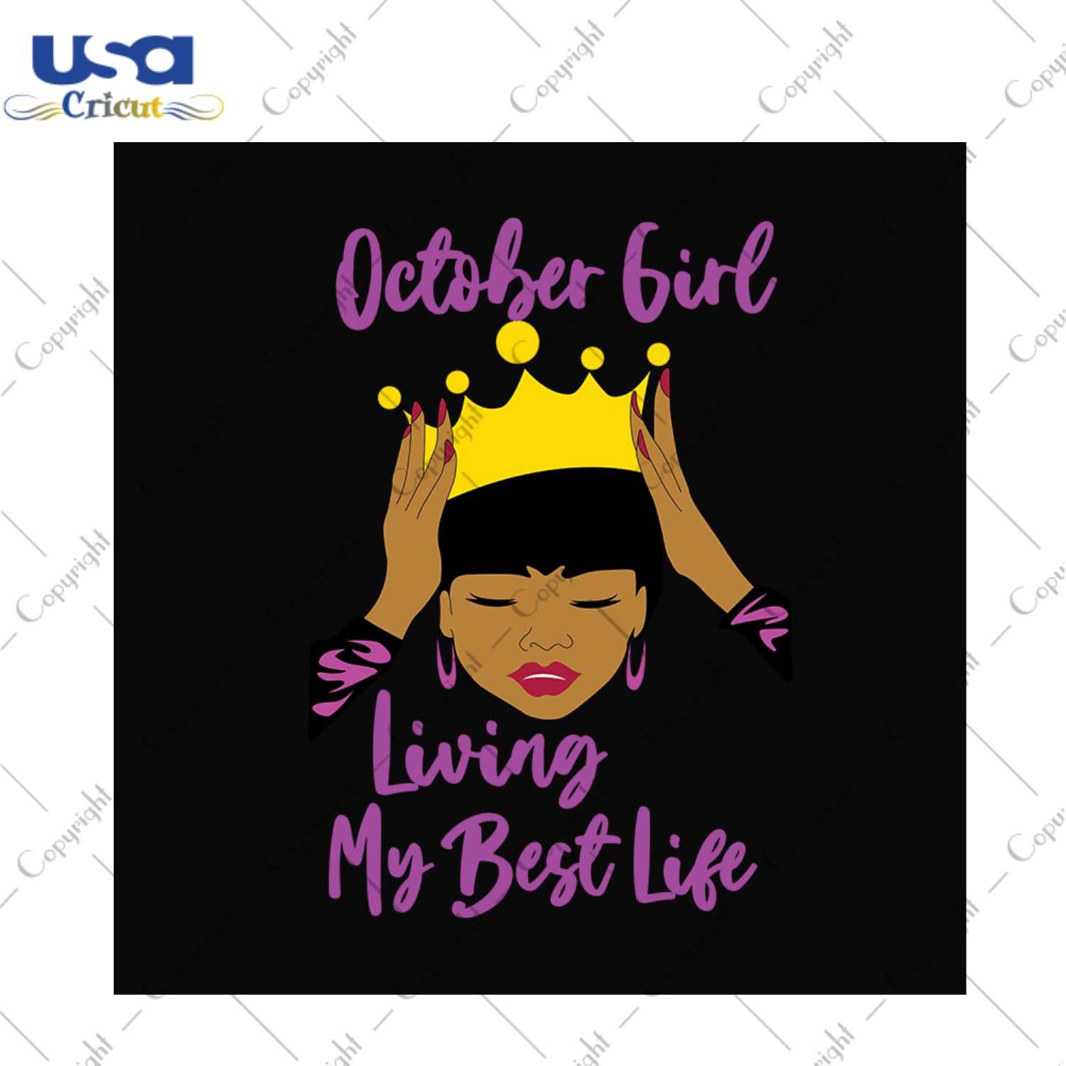 October girl living my best life svg, birthday svg, birthday girl svg, october girl svg, october birthday svg, born in october, best life svg, girl life svg, birthday queen svg, black queen s