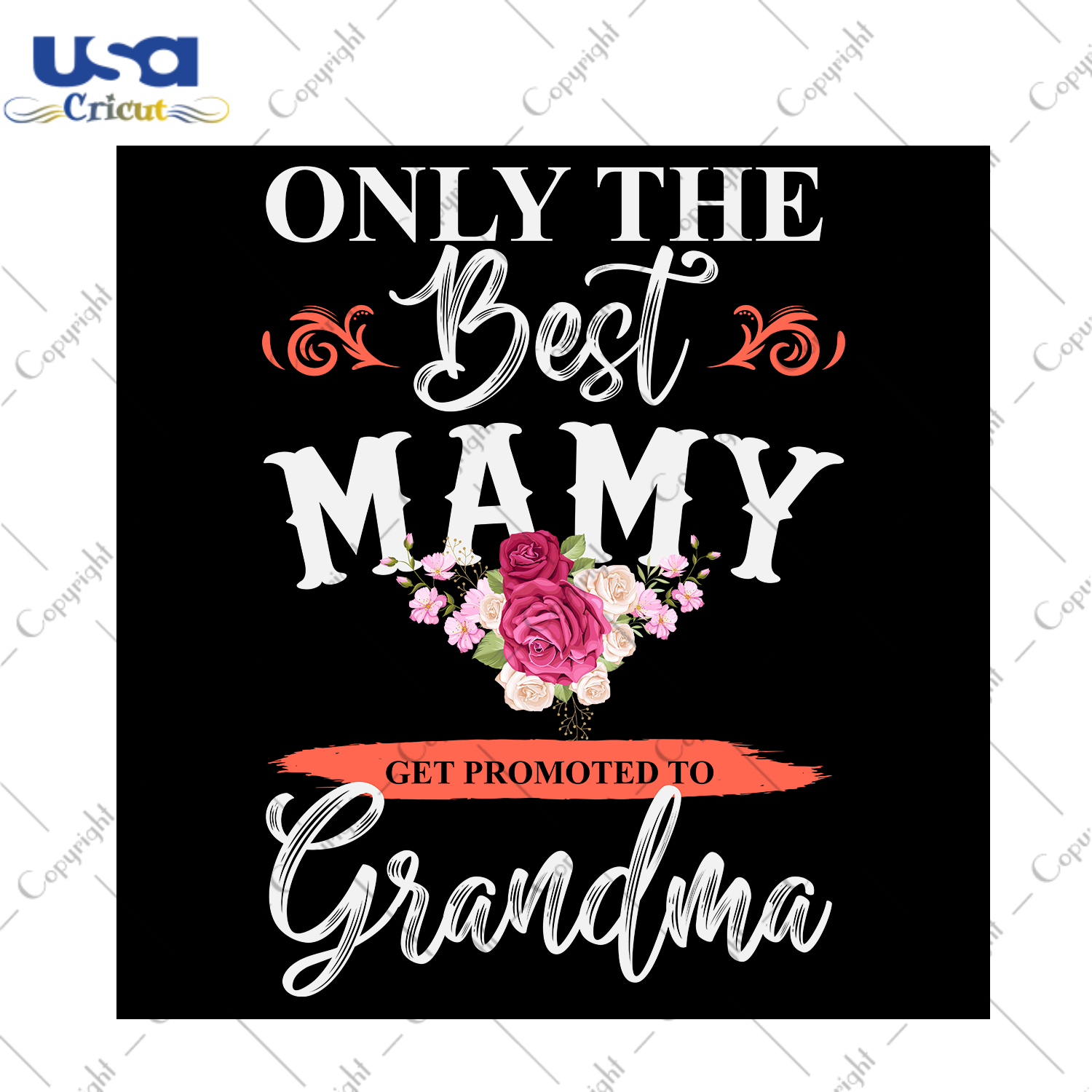 Only The Best Mamy Get Promoted To Grandma, Trending Svg, Grandmother Gift Svg, Grandma Reveal Svg ,Mothers Day Svg, Mothers Day Shirt Svg, Baby Reveal Svg, Mamy Gift Svg, New Grandma Gift Sv