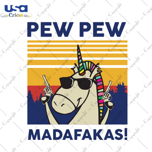 Pew Pew Madafakas Trending Gift Diy Crafts Svg Files For Cricut, Silhouette Sublimation Files