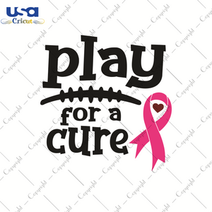 Play For Cure, World Cancer Day Svg, Cancer Awareness SVG, Svg File Diy Crafts Svg Files For Cricut, Silhouette Sublimation Files - USA Cricut