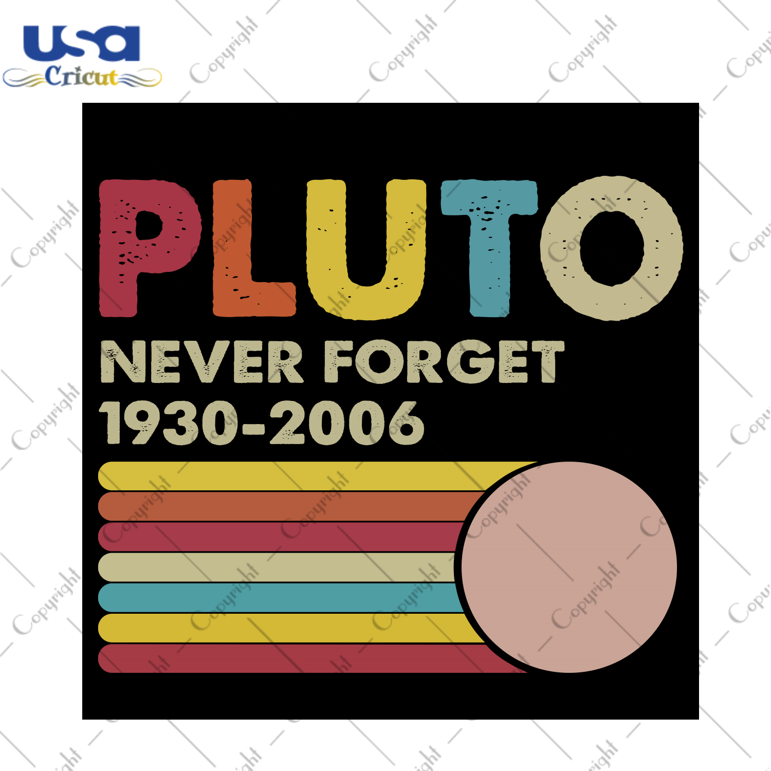 Pluto never forget 1930 to 2006 Trending Gift Diy Crafts Svg Files For Cricut, Silhouette Sublimation Files