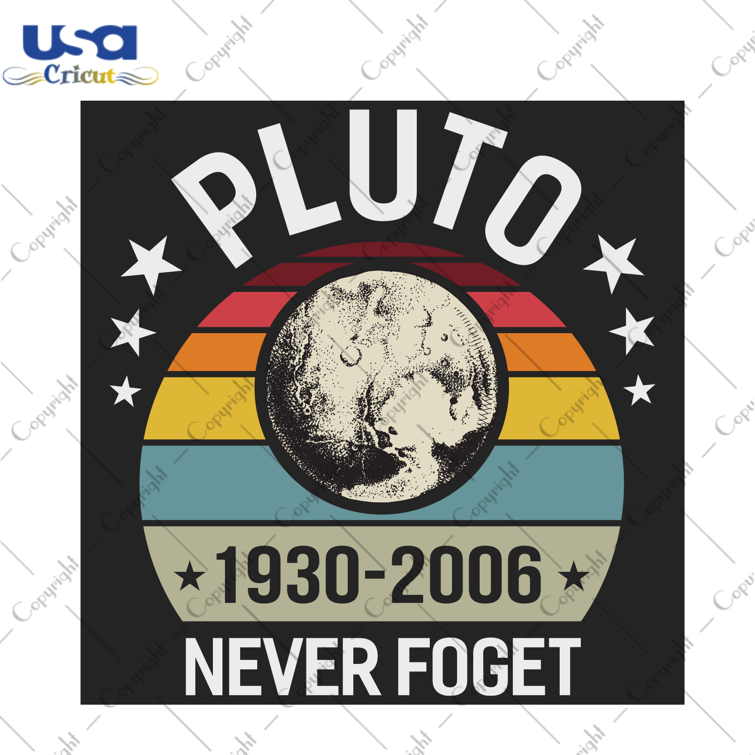 Pluto never forget 1930 to 2006 Trending Gift Diy Crafts Svg Files For Cricut, Silhouette Sublimation Files