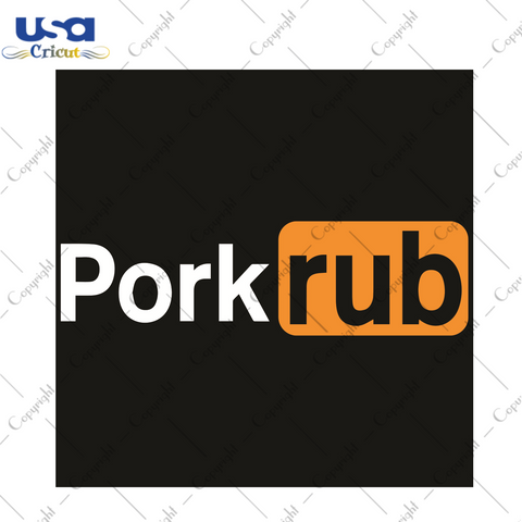 Pork Rub Trending Gift Diy Crafts Svg Files For Cricut, Silhouette Sublimation Files