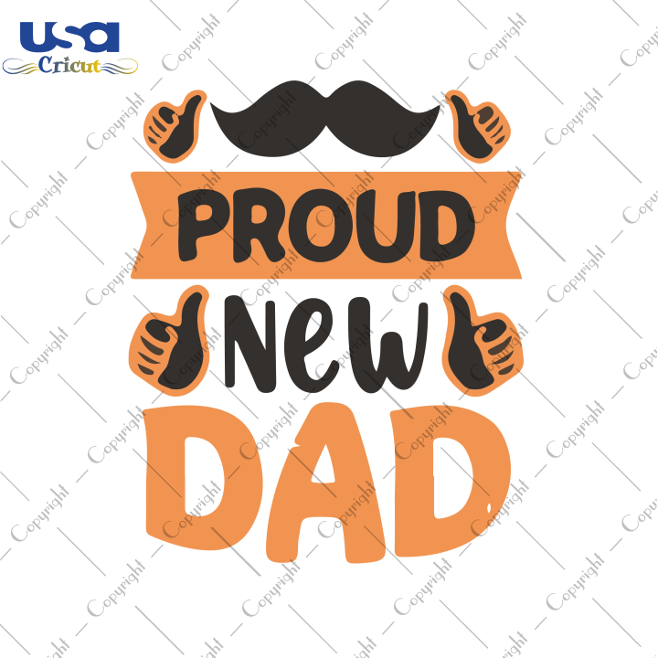 Proud New Dad Svg, Father's Day Svg, Awesome Dad Svg,Diy Crafts SVG Files For Cricut, Silhouette Sublimation Files Shirt Design Ideas  Instant Download - USA Cricut