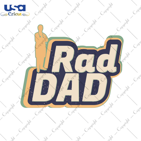 Rad Dad Svg, Father's Day, Awesome Dad Svg, Diy Crafts SVG Files For Cricut, Silhouette Sublimation Files Shirt Design Ideas  Instant Download - USA Cricut