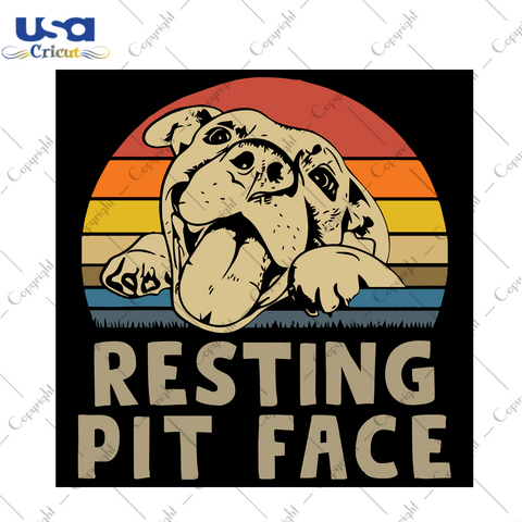 Resting Pit Face, Trending Svg, Pitbull Svg, Pitbull Shirt, Pitbull Gift, Pitbull Lovers, Cute Pitbull, Dog Svg, Dog Shirt, Dog Lover, Gift For Family, Shirt For Family, Vintage Pitbull Sv, D