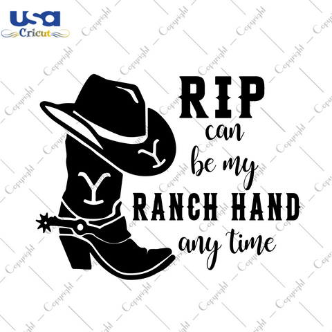 Rip Can Be My Ranch Hand Anytime, Trending Svg, Cowgirl Svg, Ranch Handler Svg, Ranch Hand Svg, Rachman Svg, Ranch Hat Svg, Digital File, Vinyl For Cricut, Svg Cut Files, Svg Clipart, Silhoue