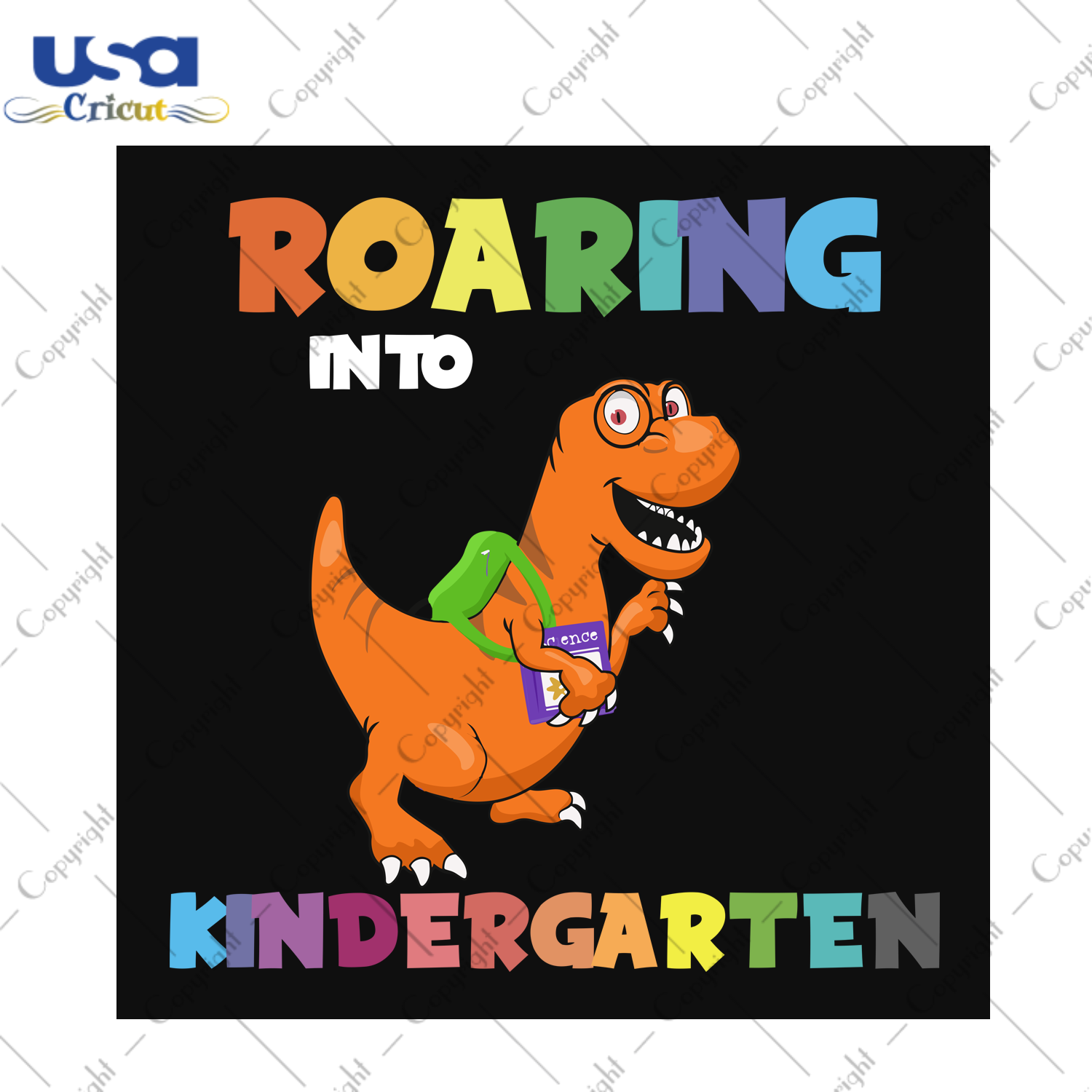 Roaring Into Kindergarten, School Svg, Teacher Svg, Graduation Svg, Back To School, Love School, Teacher Vector, Graduation Gift, Graduate Svg, Dinosaur Svg, Dinosaur Clipart, Cute Dinosaur -