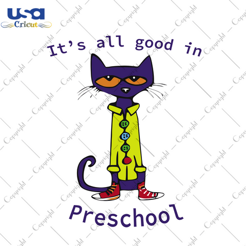 It's All Good In Preschool, School Svg, Back To School, Back To School Svg, School Svg, School Uniform Svg, Student Svg, Gift For Students, Teacher Svg, Teacher, Teacher Svg, Teacher Gift Svg