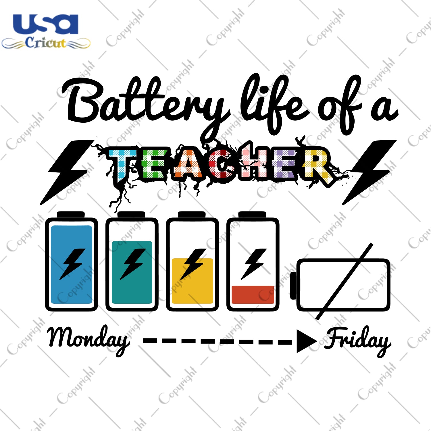 Battery Life Of A Teacher Back To School Gifts, Shirt For Back To School Svg File Diy Crafts Svg Files For Cricut, Silhouette Sublimation Files - USA Cricut