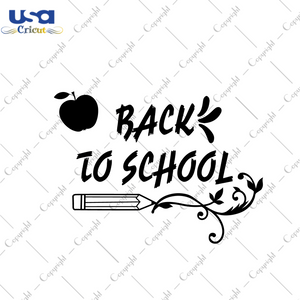 Back To School Gift For Kids Diy Crafts Svg Files For Cricut, Silhouette Sublimation Files - USA Cricut