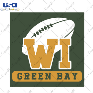 WI Green Bay Svg, Sport Svg, Green Bay Packers Football Team Sport Gift Diy Crafts Svg Files For Cricut, Silhouette Sublimation Files