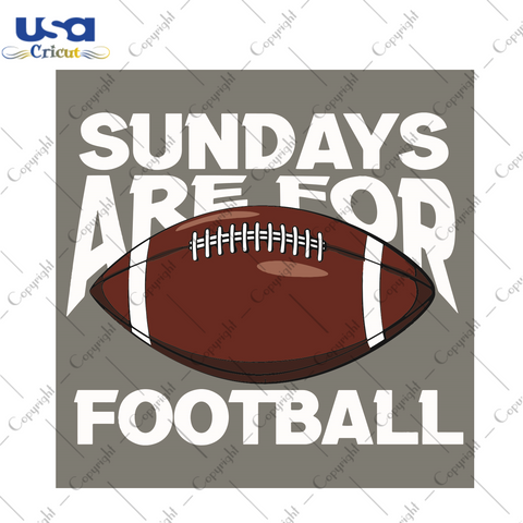 Sundays Are For Football Sport Gift Diy Crafts Svg Files For Cricut, Silhouette Sublimation Files