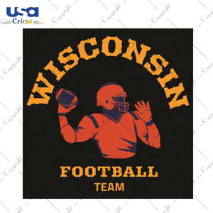 Wisconsin Football Team Sport Gift Diy Crafts Svg Files For Cricut, Silhouette Sublimation Files