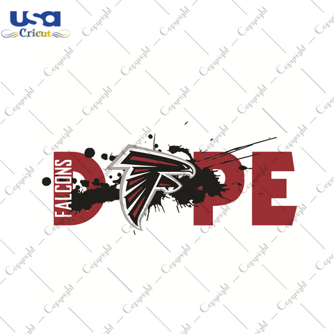 Dope Atlanta Falcons Football Team Sport Gift Diy Crafts Svg Files For Cricut, Silhouette Sublimation Files