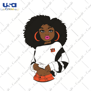 Black Girl Cincinnati Bengals Sport Gift Diy Crafts Svg Files For Cricut, Silhouette Sublimation Files