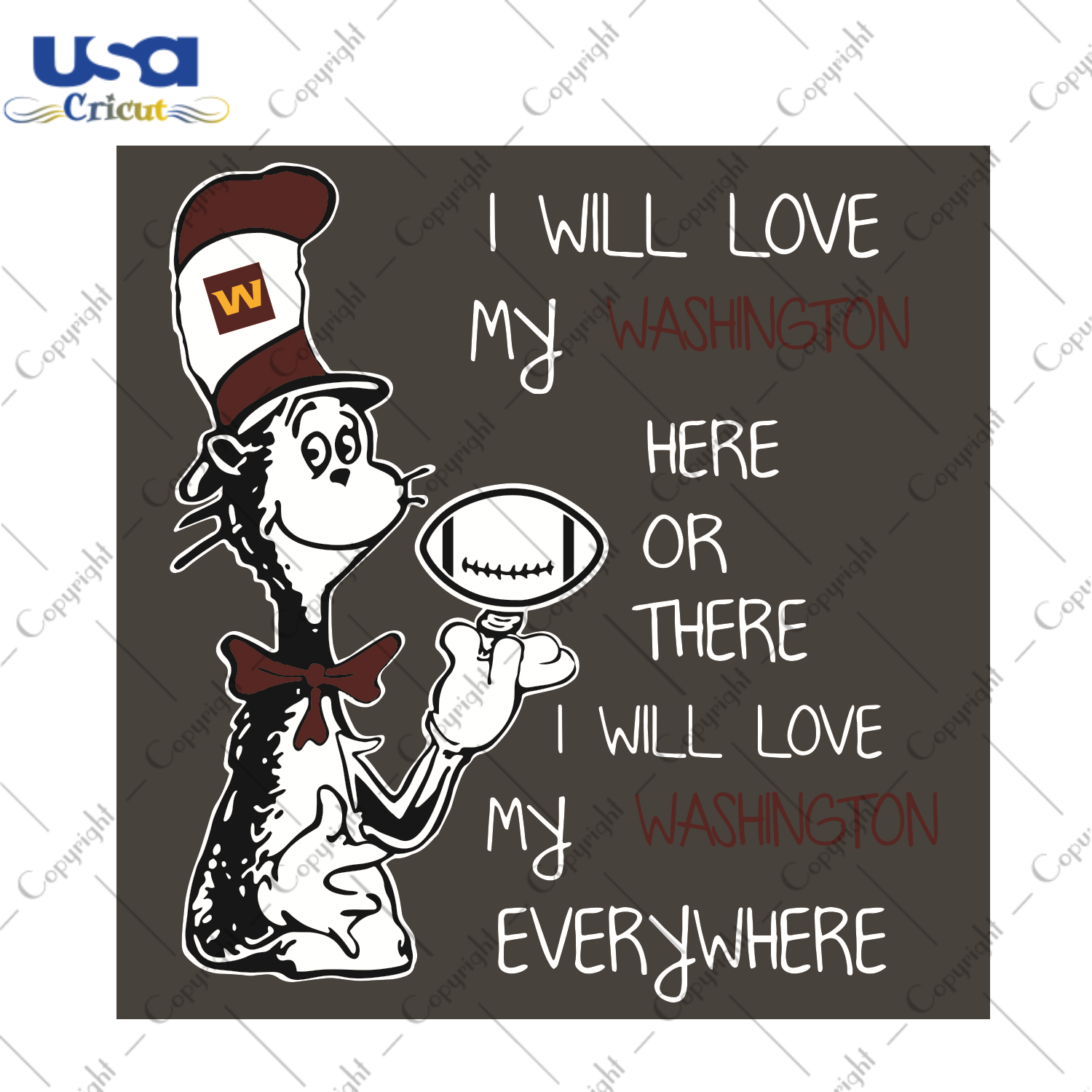 Dr Seuss Washington I Will Love My Washington Here Or There Everywhere Sport Gift Diy Crafts Svg Files For Cricut, Silhouette Sublimation Files