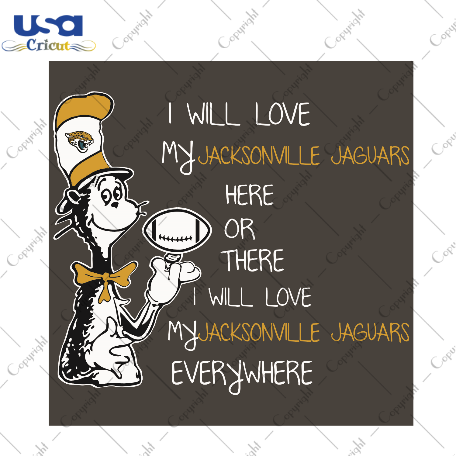 Dr Seuss Jacksonville Jaguars Here Or There I Will Love Jacksonville Jaguars Everywhere Sport Gift Diy Crafts Svg Files For Cricut, Silhouette Sublimation Files