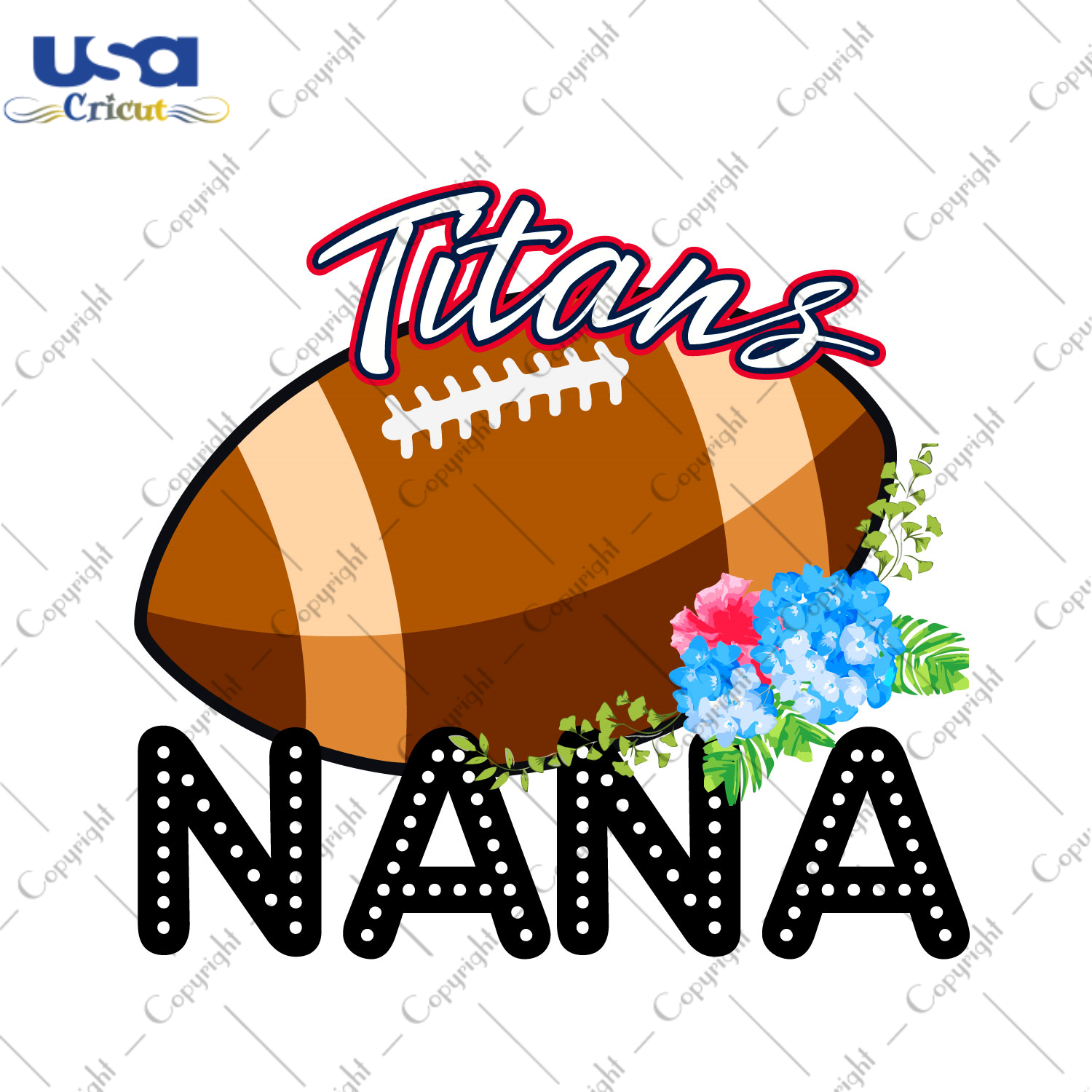 Titans Football Nana Gift Diy Crafts Svg Files For Cricut, Silhouette Sublimation Files - USA Cricut